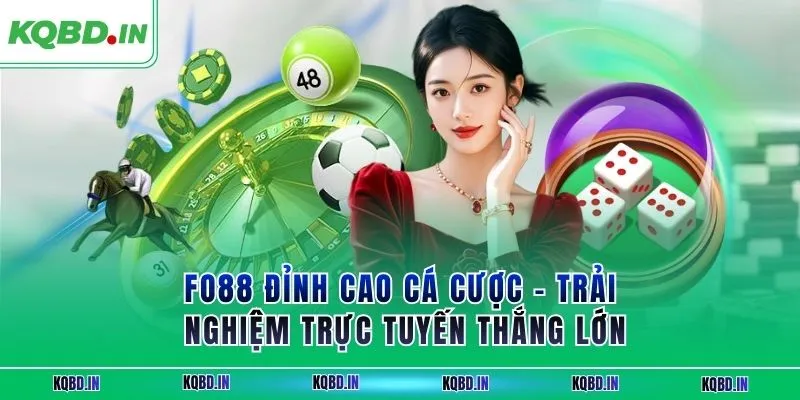 FO88 Đỉnh Cao Cá Cược – Trải Nghiệm Trực Tuyến Thắng Lớn 8 FO88 Đỉnh Cao Cá Cược – Trải Nghiệm Trực Tuyến Thắng Lớn