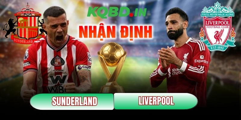 Nhận định bóng đá Sunderland vs Liverpool, 03h15 ngày 12/02 6 Sunderland vs Liverpool